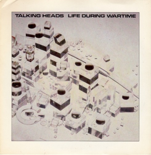Life During Wartime by Talking Heads single cover art