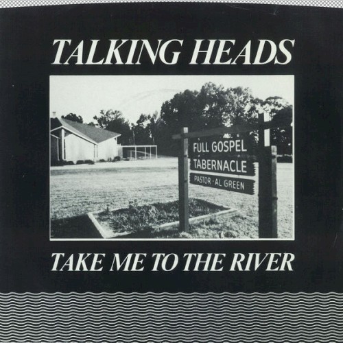 Take Me to the River by Talking Heads single cover art