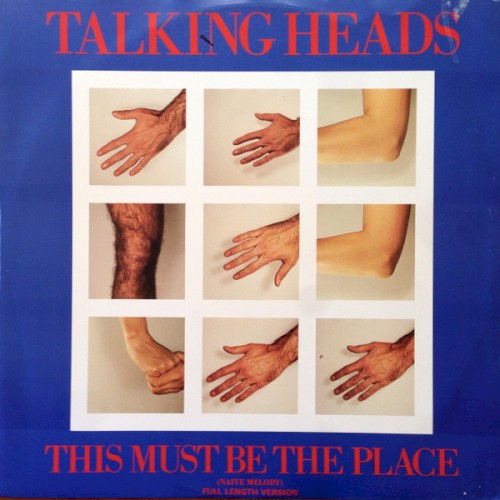 Pochette de This Must Be the Place (Naive Melody) par Talking Heads (single)