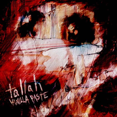 Vanilla Paste by Tallah single cover art