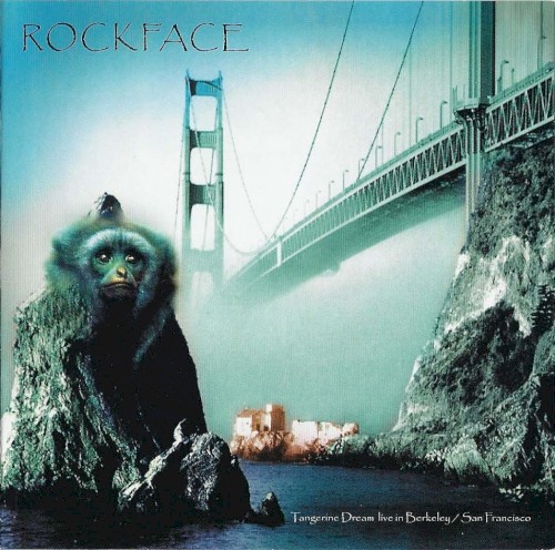 Tangerine Dream 的 Rockface: Live in Berkeley/San Francisco 專輯 封面