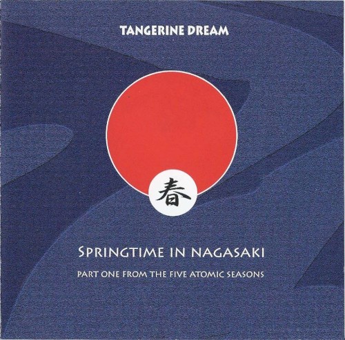 Cover-Artwork für das Album Springtime in Nagasaki von Tangerine Dream