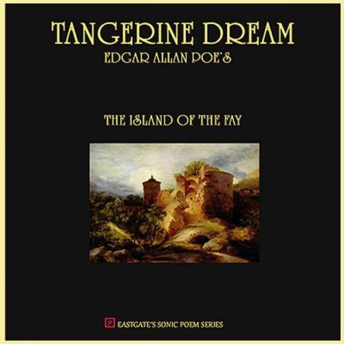 Cover-Artwork für das Album Edgar Allan Poe’s The Island of the Fay von Tangerine Dream