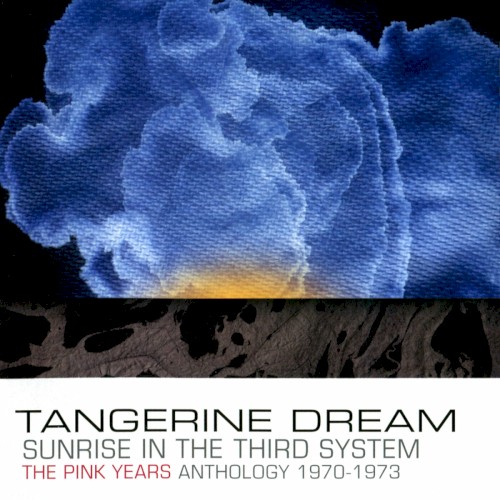 Portada del álbum Sunrise in the Third System: The Pink Years Anthology 1970–1973 de Tangerine Dream
