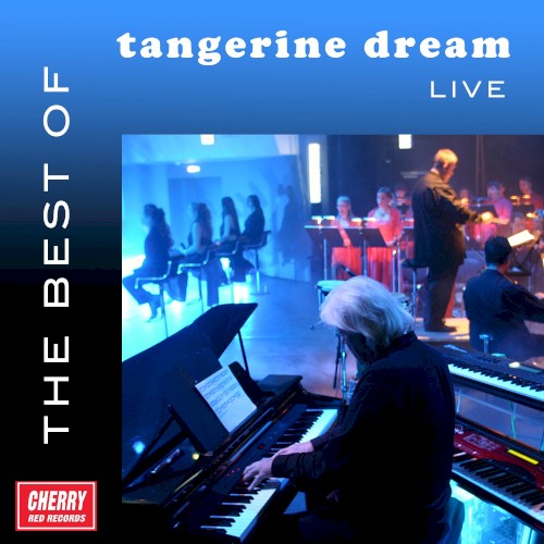 Tangerine Dream 的 The Best of Tangerine Dream Live 專輯 封面