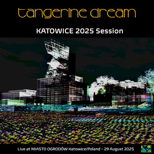 Cover-Artwork für das Album Katowice Session 2025 von Tangerine Dream