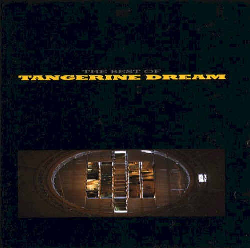 Tangerine Dream 的 The Best of Tangerine Dream 專輯 封面