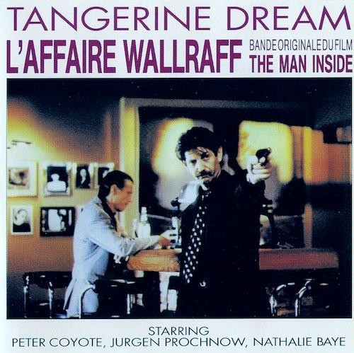 Tangerine Dream 的 L’Affaire Wallraff / The Man Inside 专辑封面