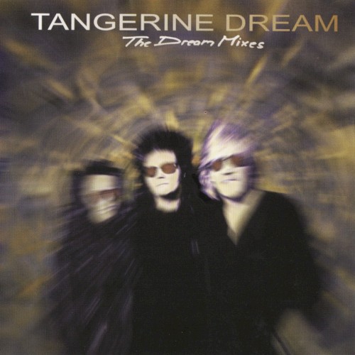 Cover-Artwork für das Album The Dream Mixes von Tangerine Dream