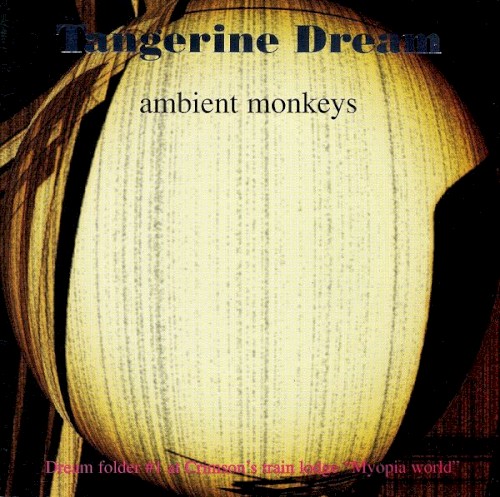 Tangerine Dream 的 Ambient Monkeys 专辑封面