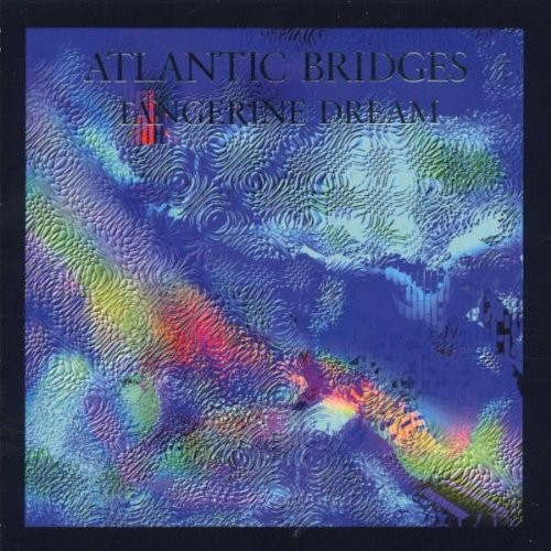 Pochette de Atlantic Bridges par Tangerine Dream (album)