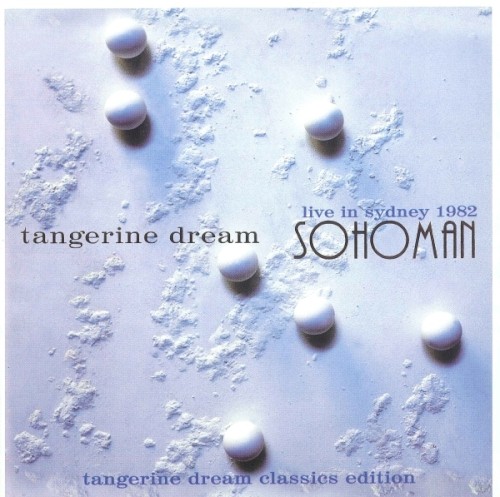 Pochette de Sohoman: Live in Sydney 1982 par Tangerine Dream (album)