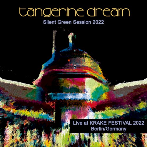 Portada del EP Silent Green Session 2022 de Tangerine Dream