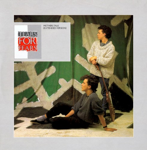 Tears for Fears 的 Mothers Talk 单曲封面