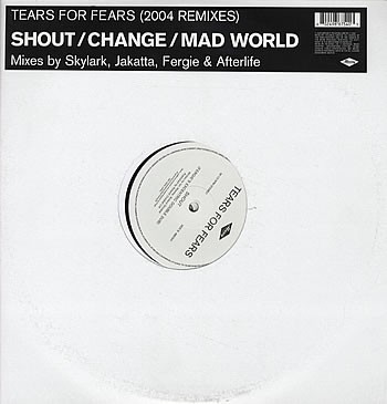 tears-for-fears_shout-change-mad-world-2004-remixes_single