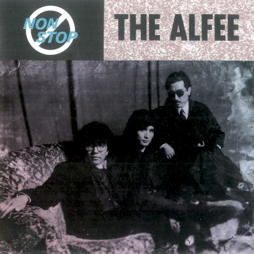 Cover-Artwork für das Album NON-STOP von THE ALFEE
