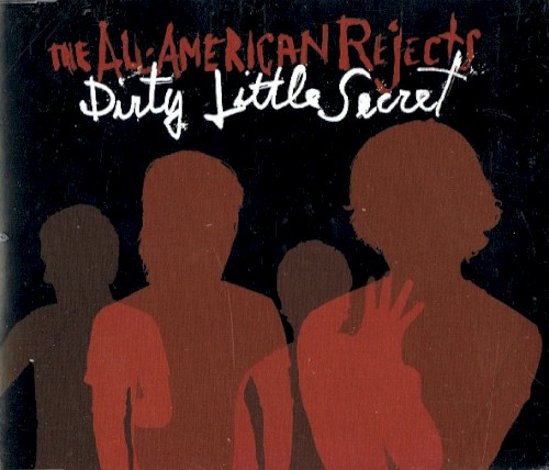 Portada del sencillo Dirty Little Secret de The All-American Rejects