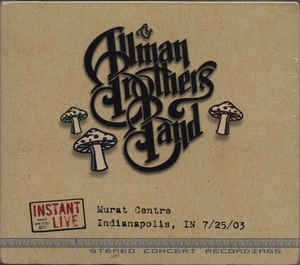 The Allman Brothers Band 的 Murat Centre Indianapolis, IN 7/25/03 专辑封面