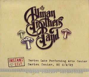 Darien Lake Performing Arts Center Darien Center, NY 8/2/03 by The Allman Brothers Band album cover art