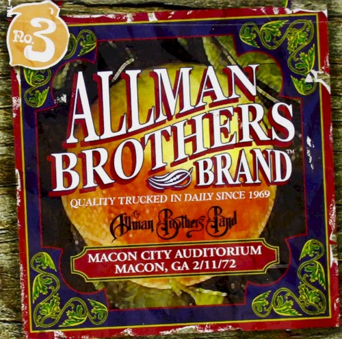 Macon City Auditorium: Macon, Georgia 2/11/72 by The Allman Brothers Band album cover art