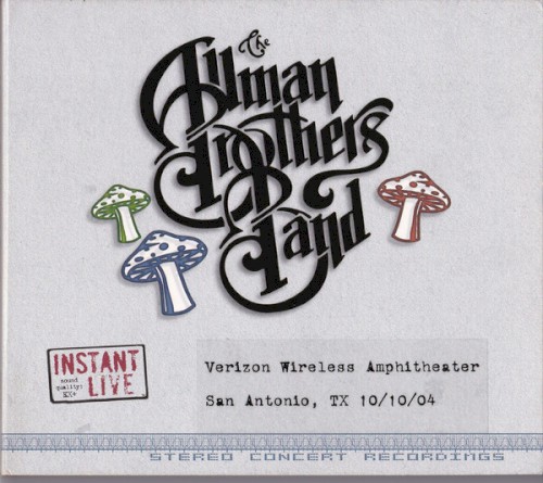 The Allman Brothers Band 的 Instant Live, Verizon Wireless Amphitheater, San Antonio, TX 10/10/04 专辑封面
