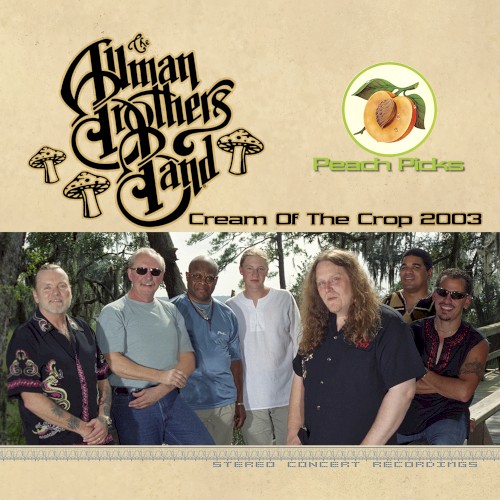Cream of the Crop 2003 by The Allman Brothers Band album cover art