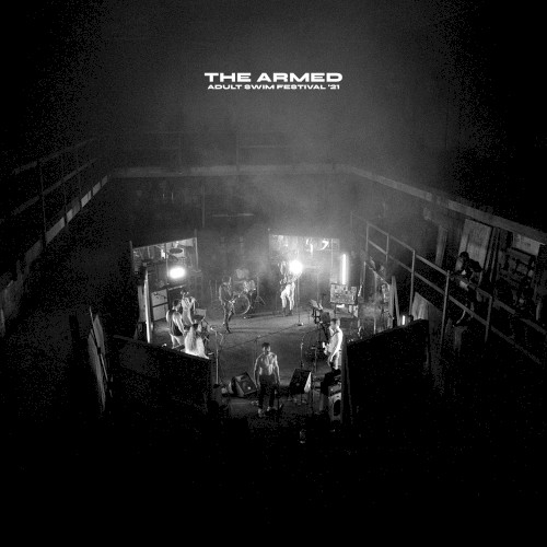 The Armed 的 Adult Swim Festival ’21 EP封面