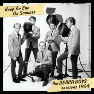 Keep an Eye on Summer: The Beach Boys Sessions 1964 by The Beach Boys album cover art
