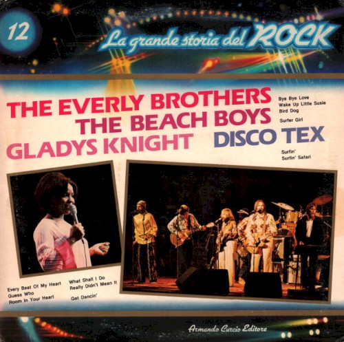 Cover-Artwork für das Album The Everly Brothers / The Beach Boys / Gladys Knight / Disco Tex (La grande storia del rock) von The Beach Boys