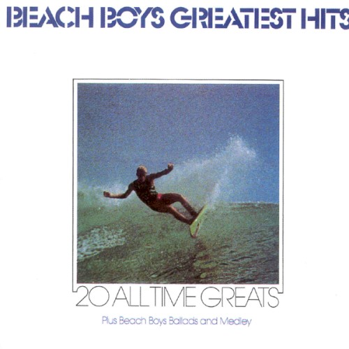 Cover-Artwork für das Album Greatest Hits: 20 All Time Greats von The Beach Boys