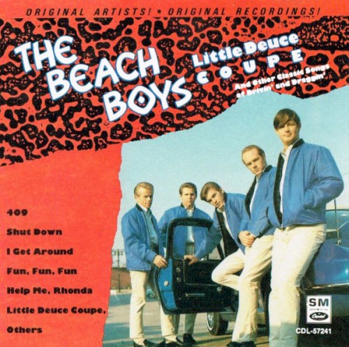 The Beach Boys 的 Little Deuce Coupe and Other Classic Songs of Drivin' and Draggin' 专辑封面