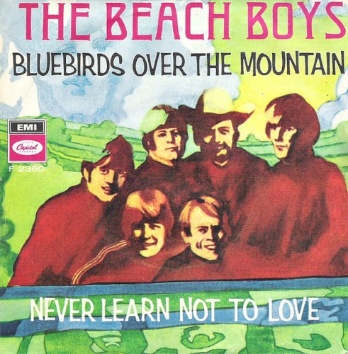 Cover-Artwork für die Single Bluebirds Over the Mountain / Never Learn Not to Love von The Beach Boys