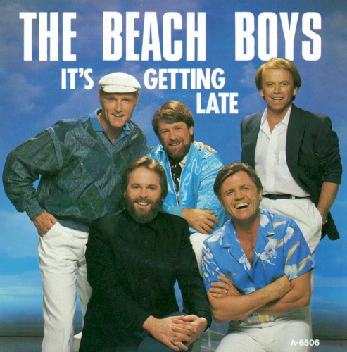 Cover-Artwork für die Single It’s Gettin’ Late / It’s OK von The Beach Boys