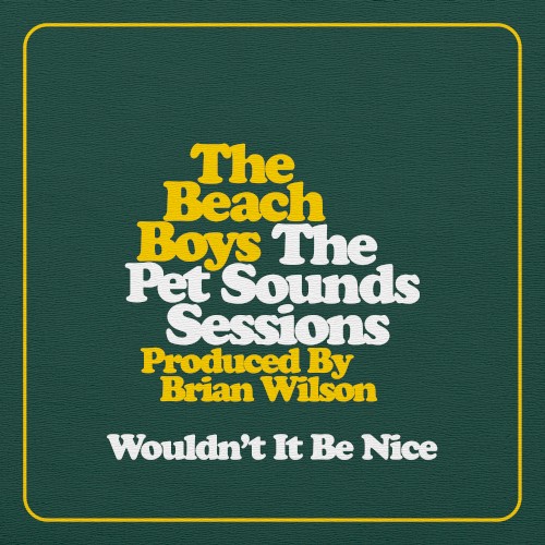The Beach Boys 的 Wouldn't It Be Nice 單曲 封面