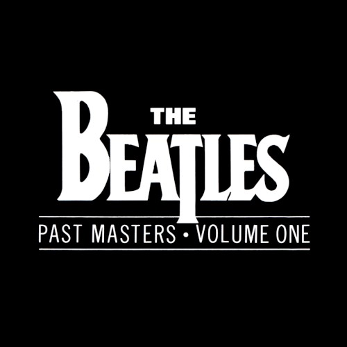 Cover-Artwork für das Album Past Masters · Volume One von The Beatles