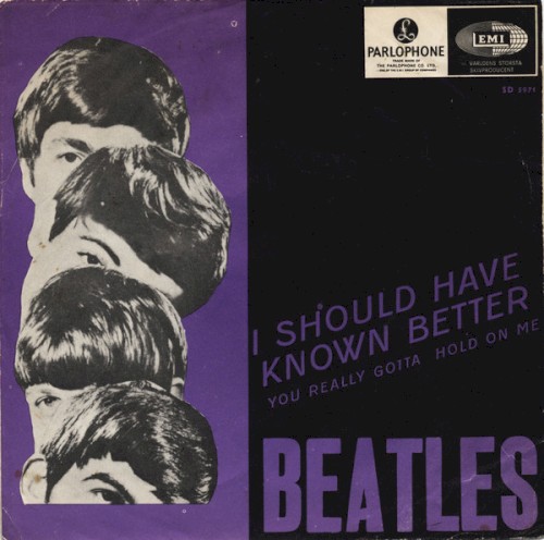 Portada del sencillo I Should Have Known Better / You Really Gotta Hold on Me de The Beatles