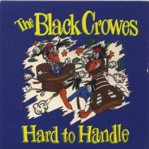 The Black Crowes 的 Hard to Handle 單曲 封面