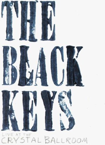 Live at the Crystal Ballroom by The Black Keys album cover art