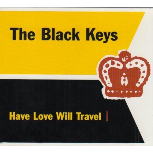 Pochette de Have Love Will Travel par The Black Keys (single)