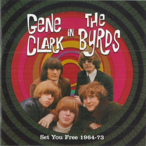 Gene Clark in The Byrds: Set You Free 1964–73 by The Byrds album cover art