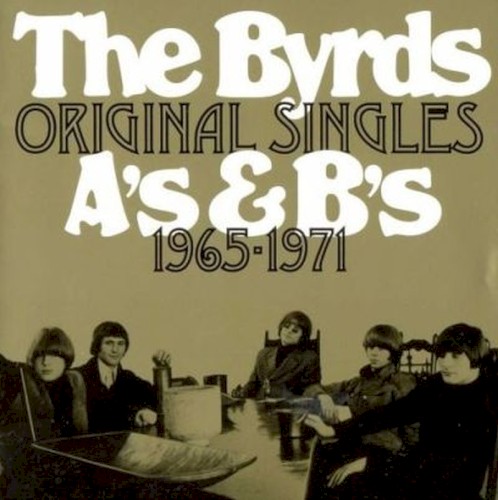 The Byrds 的 Original Singles A’s & B’s 1965–1971 专辑封面