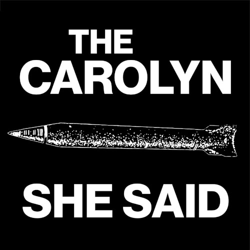 The Carolyn 的 She Said (Angry Amputees cover) 單曲 封面