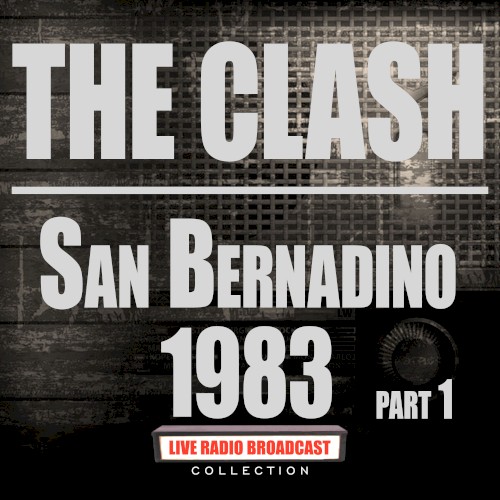San Bernardino 1983, Part 1 by The Clash album cover art