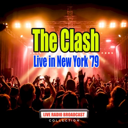 Live in New York ’79 by The Clash album cover art