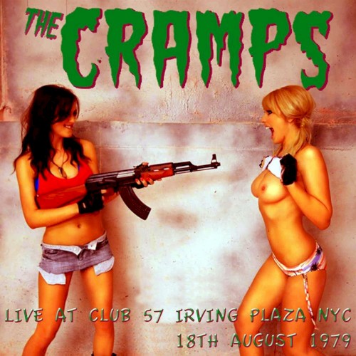 Cover-Artwork für das Album Live at Club 57, Irving Plaza. New York, 18th August 1979, FM Broadcast von The Cramps
