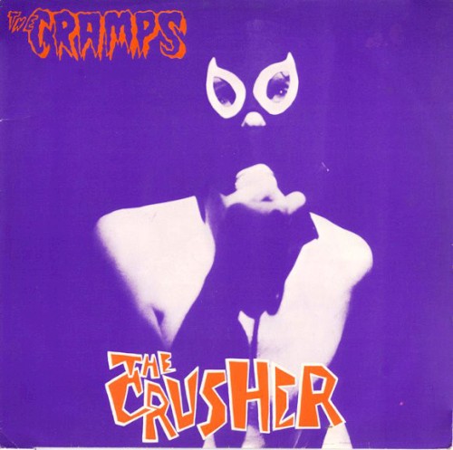 the-cramps_the-crusher_single