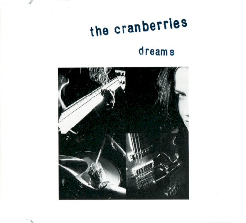 Pochette de Dreams par The Cranberries (single)