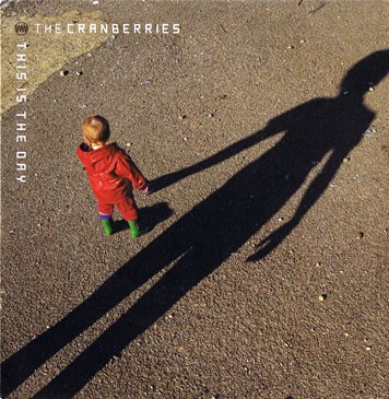 The Cranberries 的 This Is the Day 單曲 封面