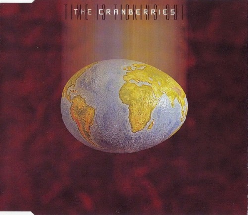 Time Is Ticking Out by The Cranberries single cover art