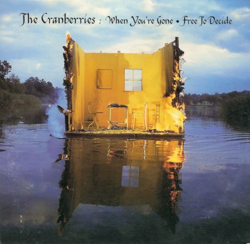 Pochette de When You’re Gone / Free to Decide par The Cranberries (single)